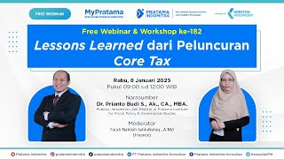 Lessons Learned dari Peluncuran Core Tax dan Penerbitan PMK 131/2024