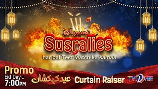 Susralies Curtain Raiser | Eid Day 1 | Promo | Eid Special | New Comedy Drama | TVONE