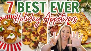 7 OF THE BEST HOLIDAY APPETIZERS EVER | MUST TRY PARTY FOOD | EASY APPETIZER RECIPES YOU WILL LOVE