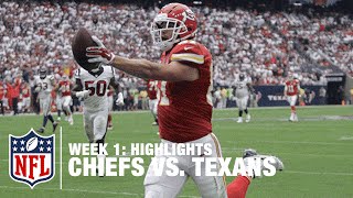 Chiefs vs. Texans | Week 1 Highlights | NFL