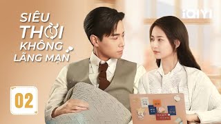 SIÊU THỜI KHÔNG LÃNG MẠN - Tập 02 | Siêu Phẩm Ngôn Tình Xuyên Không Cực Hot | iQIYI Phim Thuyết Minh