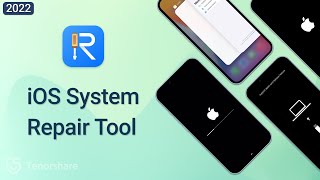 Tenorshare ReiBoot | Best Choice for iOS System Issues Repair - Fix Without Any Data Loss 2022