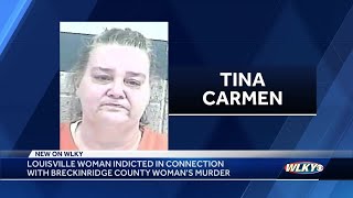 Louisville woman indicted in connection to Breckinridge County woman's murder