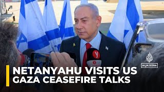 Israeli PM Netanyahu in the US to discuss phase two of the Gaza ceasefire deal