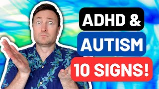 10 Signs You Have ADHD and Autism