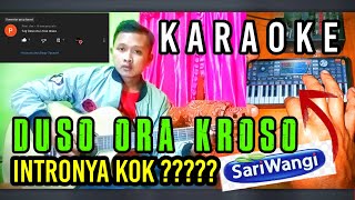 Duso ora kroso karaoke sholawat jowo viral intro unik org 2023 gitar akustik