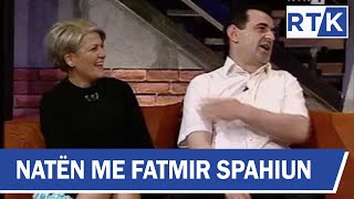 Naten me Fatmir Spahiun Albina Kelmendi \u0026 Familja muzikore 15.05.2017