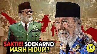 Soekarno Masih Hidup Sekarang! Ternyata Ini Penyebab Kesaktian Bung Karno Abadi