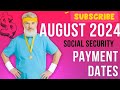 Social Security Payment Schedule for August 2024 | SSA & SSI