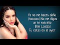 Kim Loaiza, Zion  y Lennox - Mejor Sola (Letra)