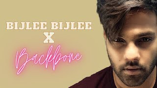 Bijlee Bijlee X Backbone | Harrdy Sandhu | Jaani | B praak