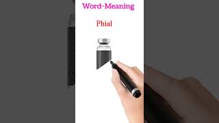 Word of the day 🔥🔥| Phial 🤔🤔 | शीशी | word meaning | daily use word | learn spoken English | #shorts