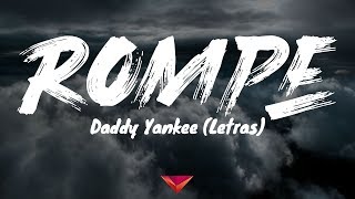 Daddy Yankee - Rompe (Letras)