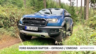 Ford Ranger Raptor 2019: Offroad und onroad Review, Test, Fahrbericht
