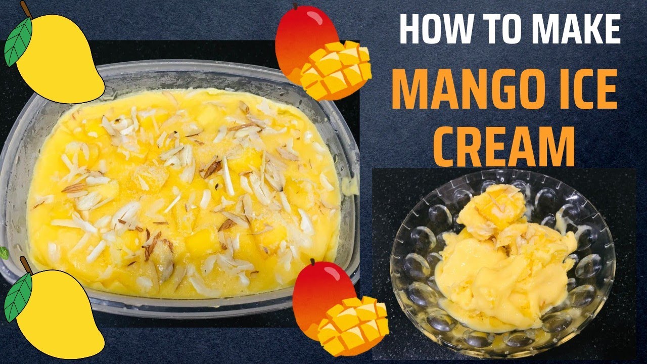 Mango Ice Cream Youtube