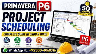 Primavera P6 Complete Scheduling Tutorial | Full Project Schedule in 50 Minutes