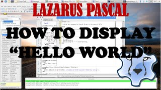 LAZARUS PASCAL TUTORIAL 1 (HELLO WORLD)