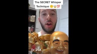 The SECRET WHISPER Technique 🤯💰💯