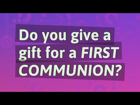 How much do you give for Communion gift?