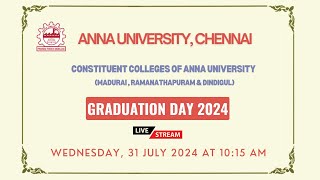 GRADUATION DAY 2024 Constituent Colleges of Anna University (Madurai, Ramanathapuram \u0026 Dindigul)