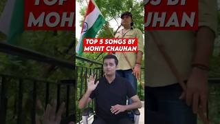 Mohit Chauhan Ke Top 5 Songs ❤️ | #mohitchauhan