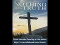 An Overview of my book Nothing But the Truth