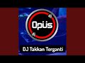 DJ Takkan Terganti