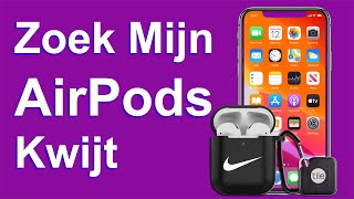 DU- Hoe u Zoek mijn airpods kwijt - AirPods oplaadcase kwijt