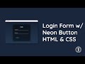 Login Form with Neon Light Button Animation only with HTML & CSS - Live Coding | EL Creative Media