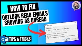 How to fix Outlook read emails showing as unread