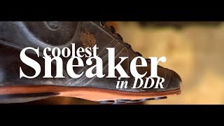 COOLEST SNEAKER IN DDR