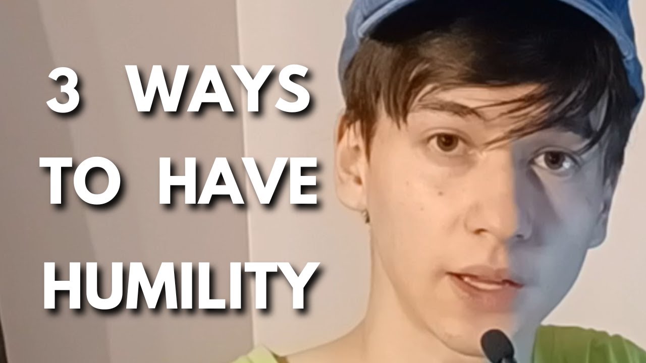 3 Ways To Have Godly Humility - YouTube