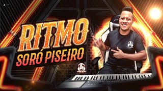 RITMO SORÓ PISEIRO (SET KM OFICIAL)