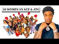 20 WOMEN VS YUNGEEN ACE & ATK