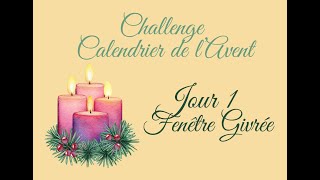 Challenge  Aquarelle Débutants - Calendrier de l'Avent Jour 1: une fenêtre givrée