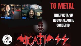 TG METAL | Intervista Esclusiva: Nuovo Album \u0026 Concerto Death SS