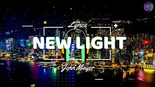 John Mayer - New Light [LYRICS]