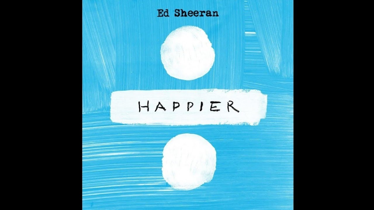 Ed Sheeran Happier Audio Youtube