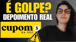 CUPOM DA VEZ FUNCIONA? (❌CUIDADO❌) CUPOM DA VEZ PAGA MESMO? CUPOM DA VEZ É GOLPE? APP CUPOM DA VEZ