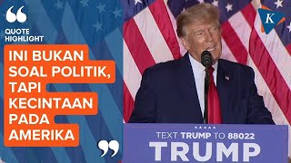 Trump Sebut Alasannya Nyapres Lagi karena Cinta Amerika