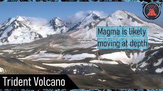 Trident Volcano Update; Earthquake Swarm, Likely Magmatic Intrusion