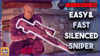 How To Unlock A Silenced Sniper In HITMAN (Easy and Fast) | HITMAN 3 Walkthrough