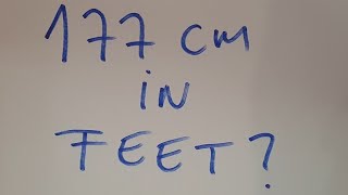 177 cm in feet?