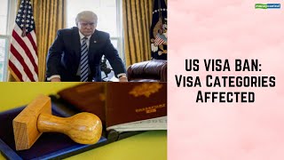 Here Are The Visa Categories Affected By Trump's New Executive Order