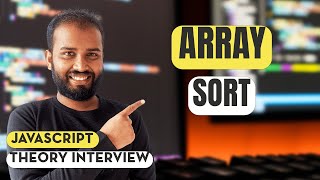 Array Methods In javascript interview questions | Array Sorting - Part 1