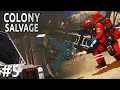 Space Engineers - Colony SALVAGE - Ep #5 - Full Metal SALVAGE!