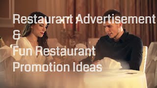 Restaurant Advertisement Examples | Fun Restaurant Promotion Ideas