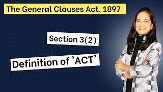 Definition of 'ACT' | General Clauses Act