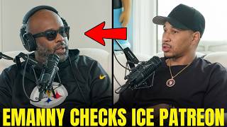 Emanny CHECKS 😳 Ice Over Disrespect Claims On Patreon 🔥🎙️