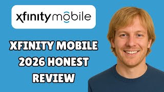 Xfinity Mobile Honest Review (Updated 2026) — Plans, Coverage & Value